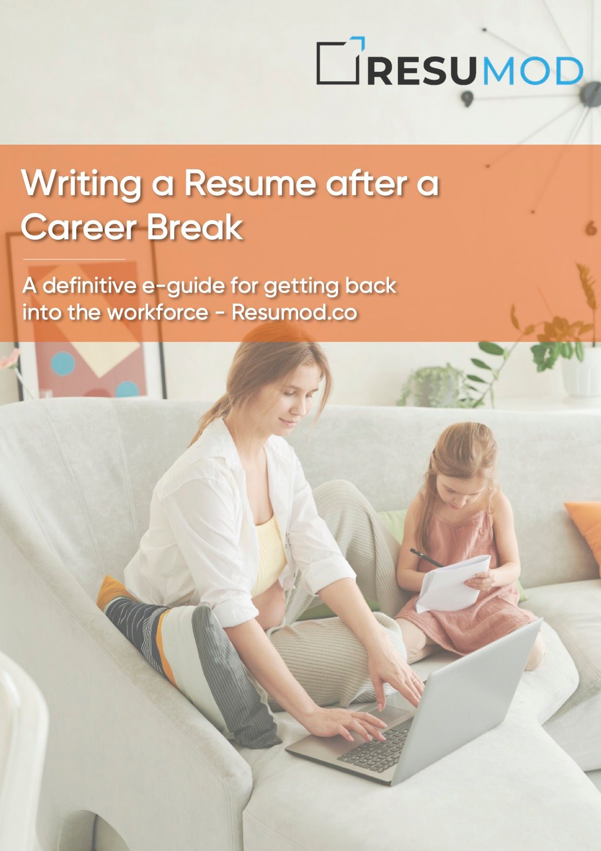 E-Book on Writing a Resume after a Career Break